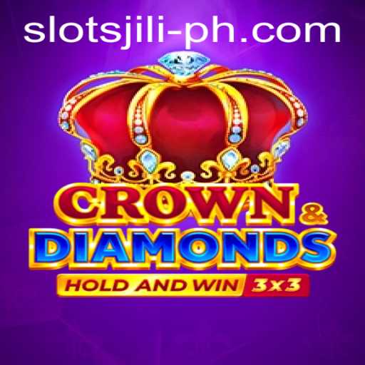 Exploring CrownDiamonds: A Thrilling Adventure in Slots Jili