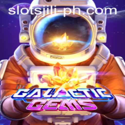 Explore the Exciting World of GalacticGems Slots by Jili